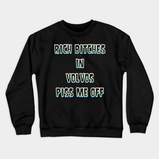 R.B.I.V.P.M.O. Crewneck Sweatshirt by Spilled Ink